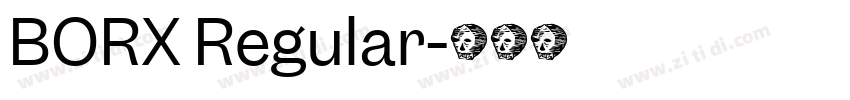 BORX Regular字体转换